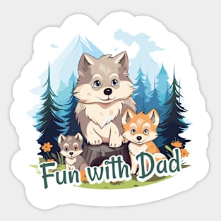 Fun with Dad Sticker